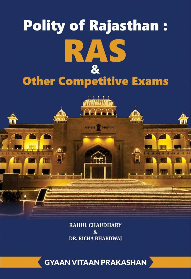 Gyan Vitan Rajasthan Polity RAS & Other Competitive Exam English Medium By Rahul Choudhary, Richa Bhardwaj