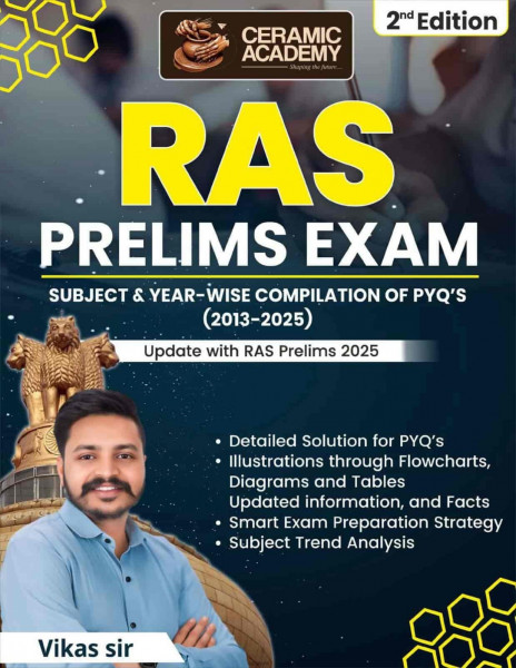 Image of Ceramic Academy RAS Prelims Exam Subject And Year-Wise Compilation of PYQ's (2013-2025) 2nd Edition 2026 By Vikas sir