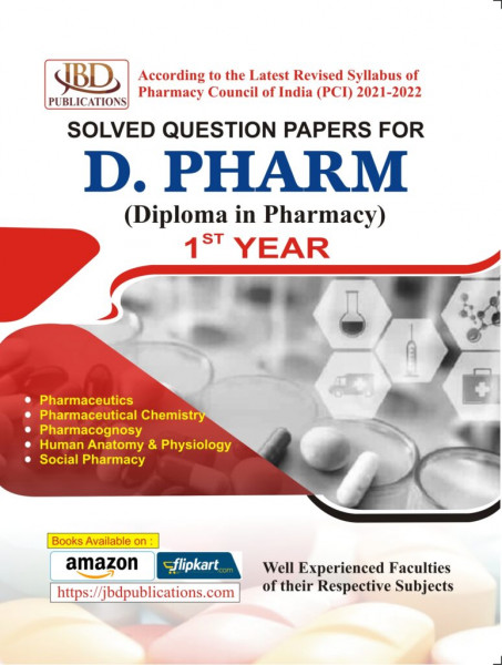 Image of JBD Publication Solved Question Papers for D PHARM (Diploma in Pharmacy) 1st Year According to the Latest Revised Syllabus New Edition 2025