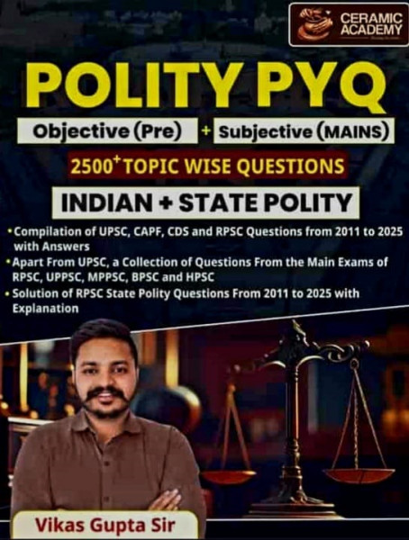 Image of Ceramic Academy India State Polity PYQ 2500+ Topic Wise Objective Questions 2025 Edition English Medium By Vikas Sir