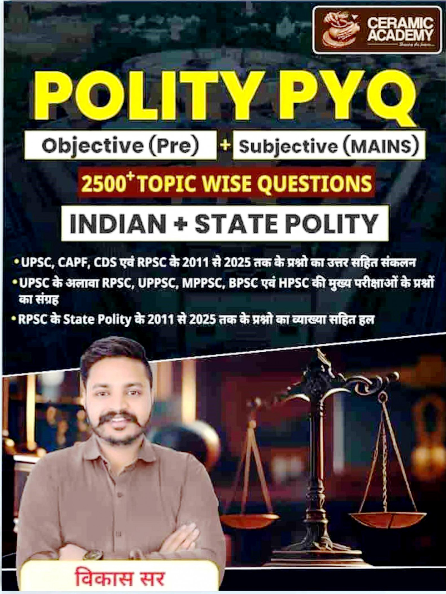 Ceramic Academy Polity PYQ Indian + State Polity 2500+ Questions By Vikas Sir