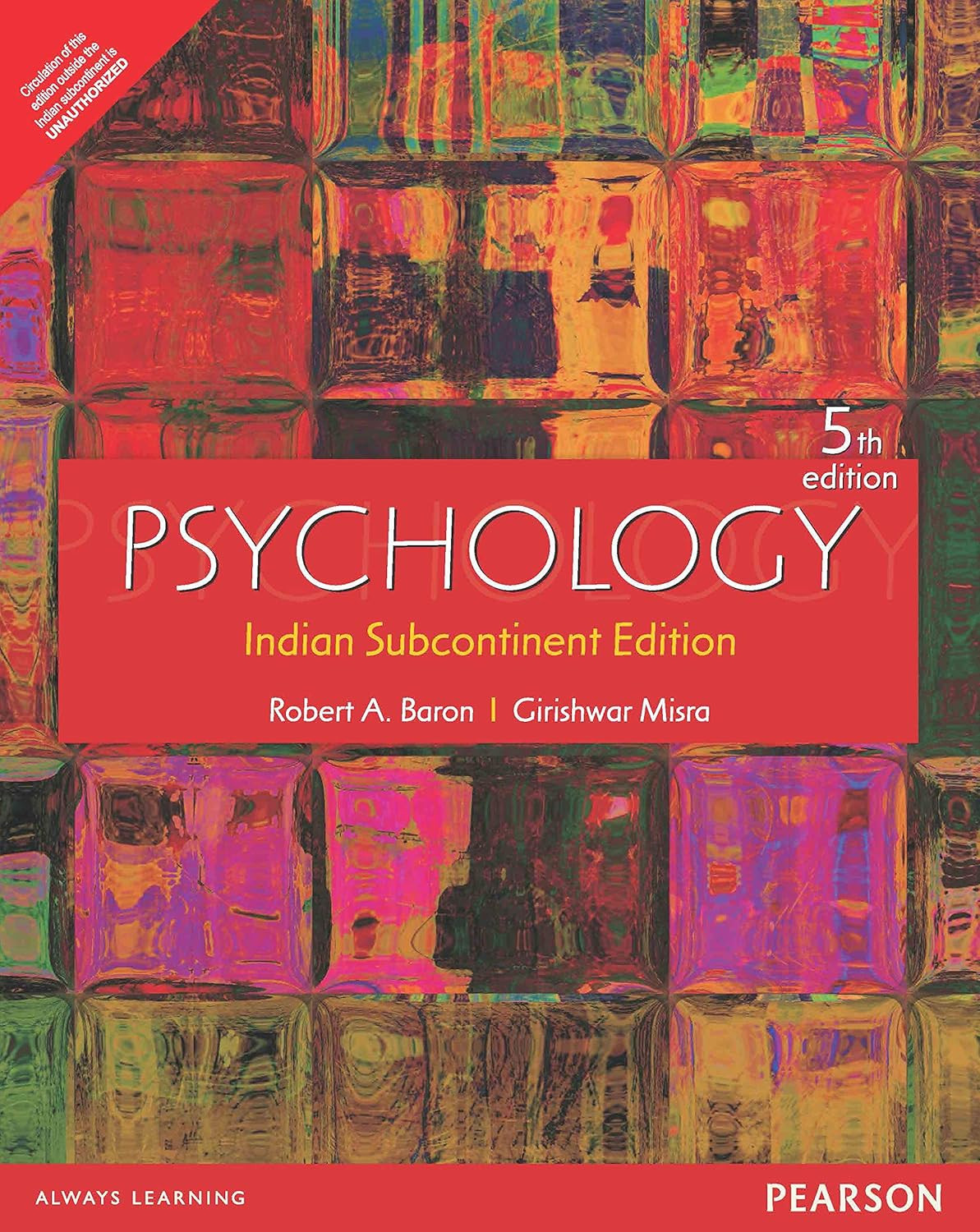 Pearson Psychology Indian Subcontinent 5th Edition By Robert A Baron Girishwar Misra