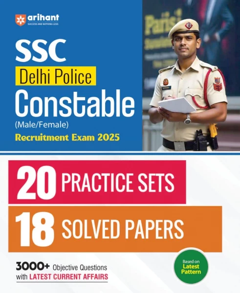 Image of Arihant SSC Dehli Police Constable 20 Practice Sets &amp; 18 Solved Papers 3000+ Objective Question -2025