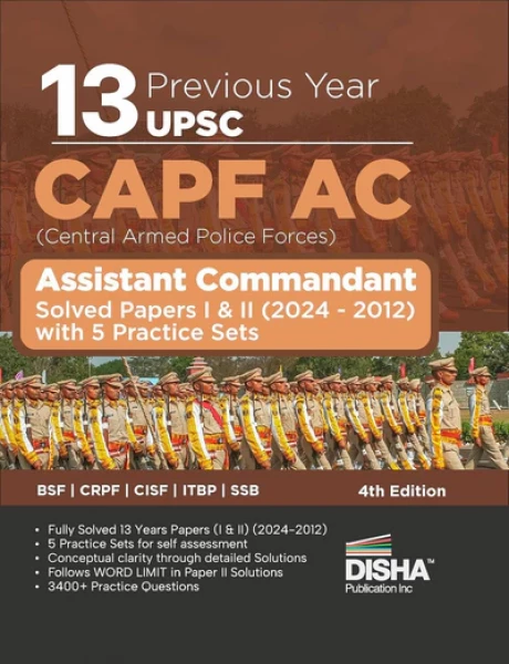 Image of Disha UPSC CAPF AC Central Armed Police Forces Assistant Commandant Previous Year Solved Papers I And II (2024 - 2012) with 5 Practice Sets 4th Edition (English Medium)