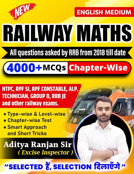 Image of Aditya Ranjan Railway Maths | English Medium | 4000+ Chapter-Wise MCQs | NTPC, RPF SI, RPF Constable, ALP, Technician, Group D, RRB JE And Other Railway Exams| Aditya Ranjan Sir|