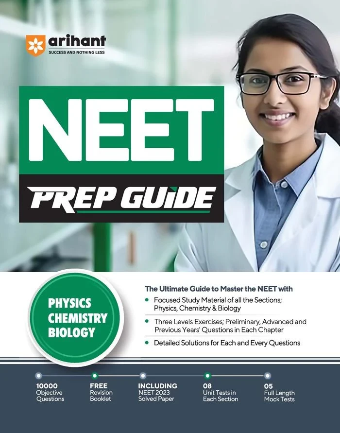 Arihant NEET Physics Chemistry Biology Exam 2025 Prep Guide (English Medium) Designed as per the latest NTA syllabus