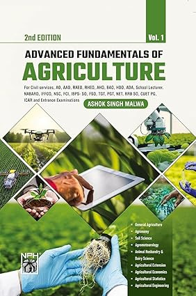 Narendra Publishing House (NPH)  Advanced Fundamentals of Agriculture 2nd Edition Vol 1 and 2 Combo Set of 2 Books  By Ashok Singh Malwa