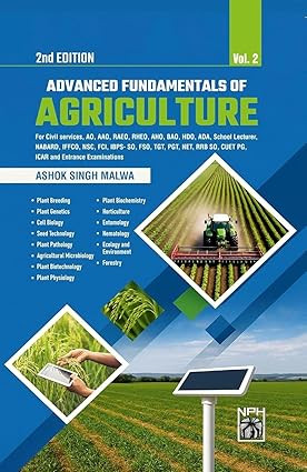 Narendra Publishing House (NPH)  Advanced Fundamentals of Agriculture 2nd Edition Vol 1 and 2 Combo Set of 2 Books  By Ashok Singh Malwa