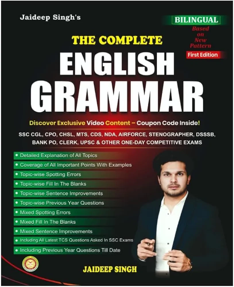 The Complete English Grammar Book, Bilingual Edition for SSC, Bank PO, UPSC & Competitive Exams with Video Content, First Edition - JAIDEEP SINGH