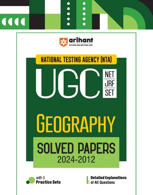 Arihant Publication NTA UGC NET /JRF/SET 2025 - Geography Solved Papers (2024-2012) / UGC NET JRF SET Geography Previous Years Question In English Medium
