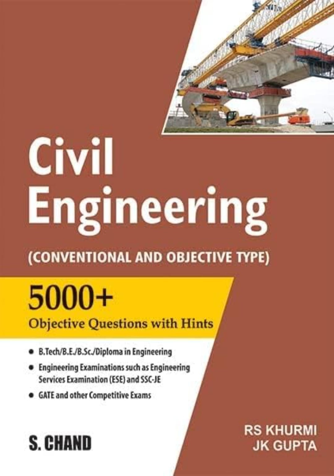 S CHAND Civil Engineering (Conventional and Objective Type) By R S Khurmi and J K Gupta