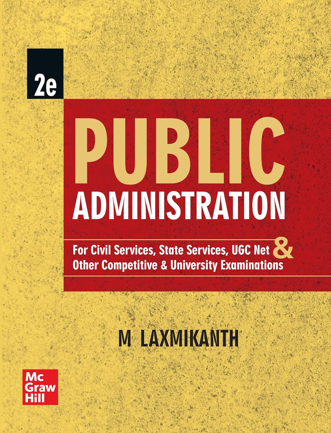 Mc Graw Hill Public Administration for UPSC (English) by M Laxmikanth Civil Services Exam- Prelims and Mains 2025 State PSCs civil services exams PCS exams
