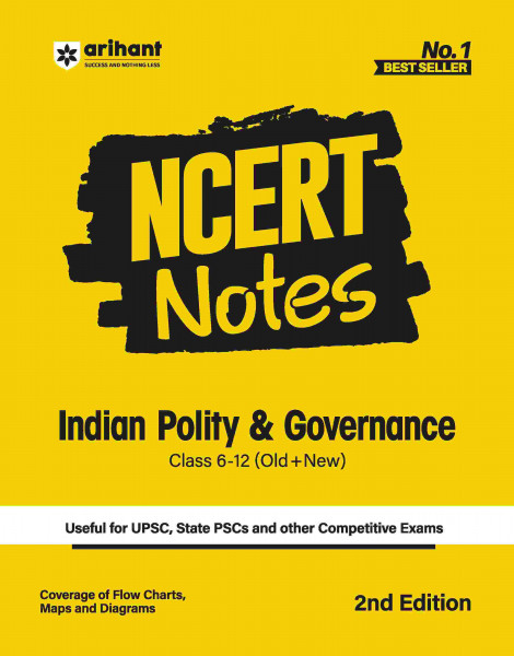 Image of Arihant NCERT Notes Indian Polity and Governence (Class 6-12) | 2nd Revised Edition | For UPSC and Other Competitive Exams | English Medium
