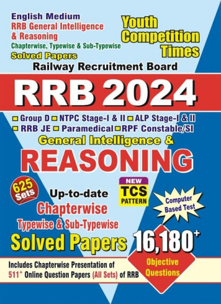 Image of Youth Competition Times Railway RRB General Intelligence and Reasoning | Chapterwise Solved Papers | Objective Questions | English Medium |2024