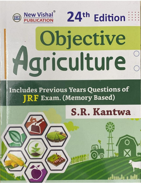 Image of New Vishal Publication Objective Agriculture Includes Previous Year Questions of JRF (Memory Based) 24 th edition By S R Kantwa