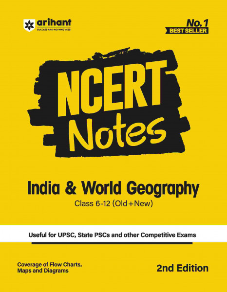 Image of Arihant NCERT Notes India and World Geography (Class 6-12) | 2nd Revised Edition | For UPSC and Other Competitive Exams | English Medium