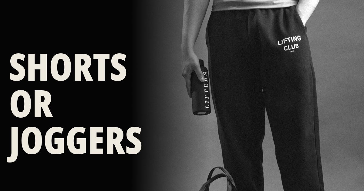 Black-and-white photo of a man wearing Lifters Lifting Club joggers holding a Lifters shaker, with bold text "Shorts or Joggers" - blog cover for "Joggers vs Shorts: Which Lower Actually Trains Better in India".