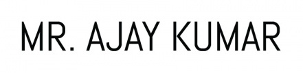 MR. AJAY KUMAR