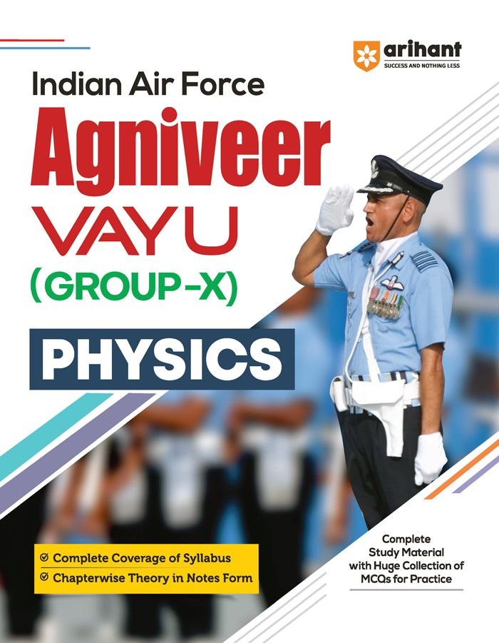 Arihant Indian Air Force Agniveer Vayu Group-X Physics