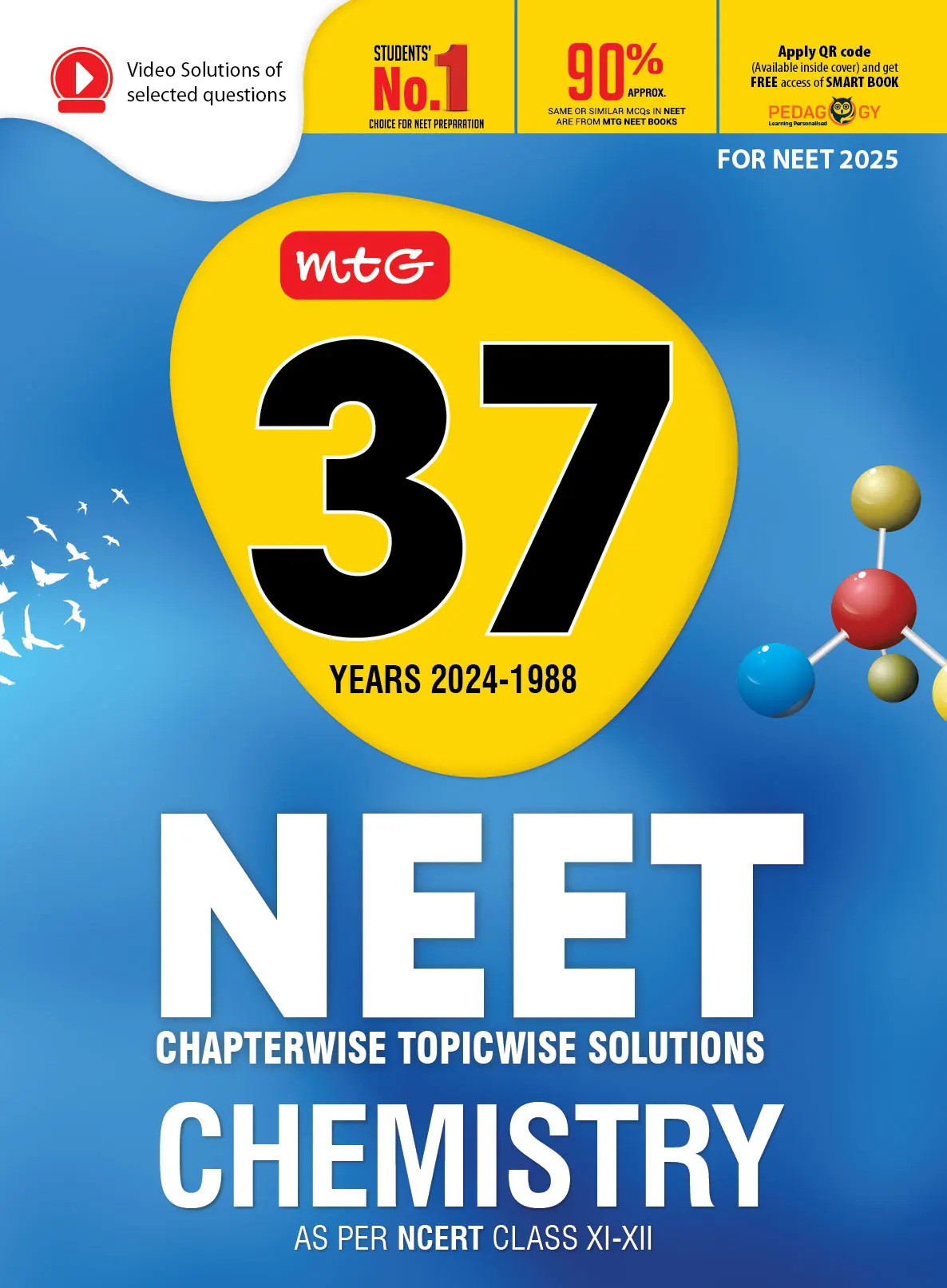 MTG 37 Years NEET Chemistry PYP with Chapterwise Topicwise Solutions includes 37 years of NEETAIPMT papers from 1988 to 2024 Solutions for NEET 2025 Exam