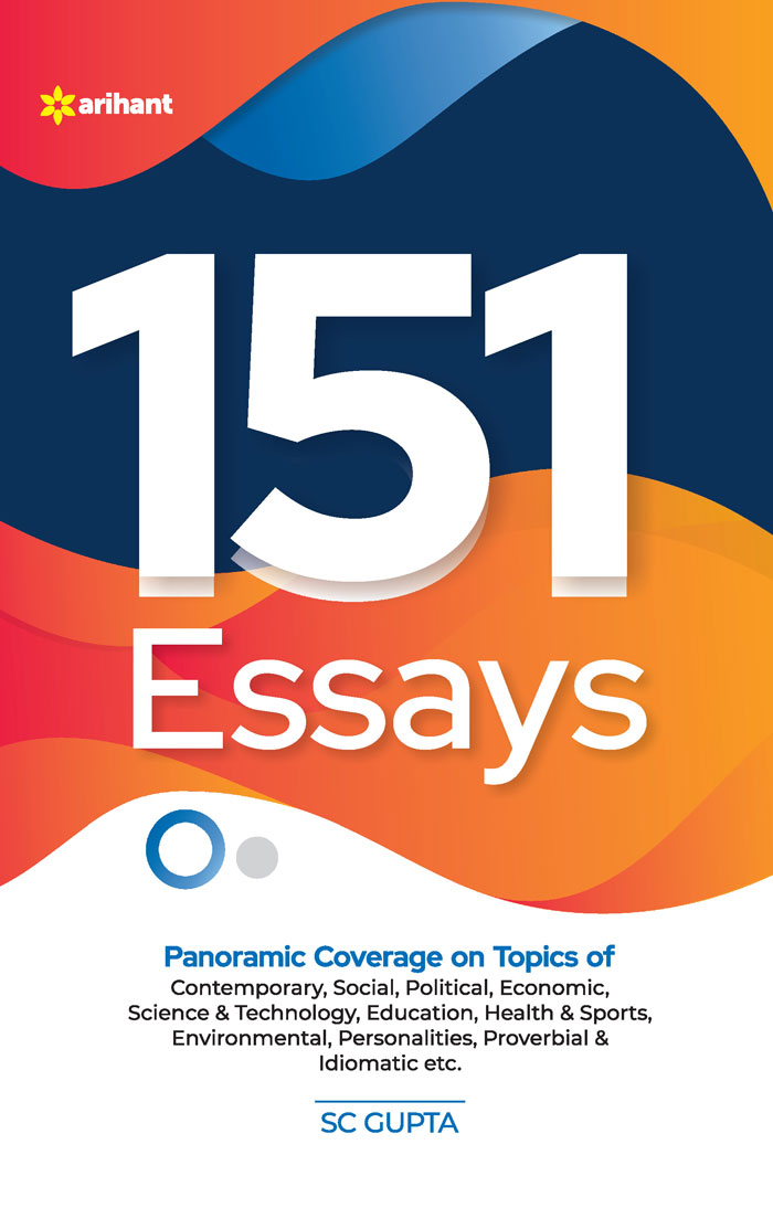 Arihant 151 Essays By S C Gupta