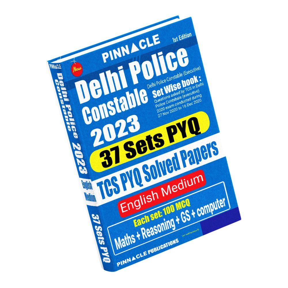 Pinnacle Delhi Police Constable 2023 37 Sets PYQ TCS PYQ Solved Papers English Medium