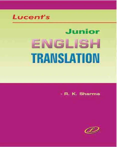 lucent Junior English Translation By R K Sharma
