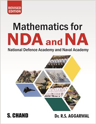 S Chand Mathematics for NDA and NA - R S Aggarwal