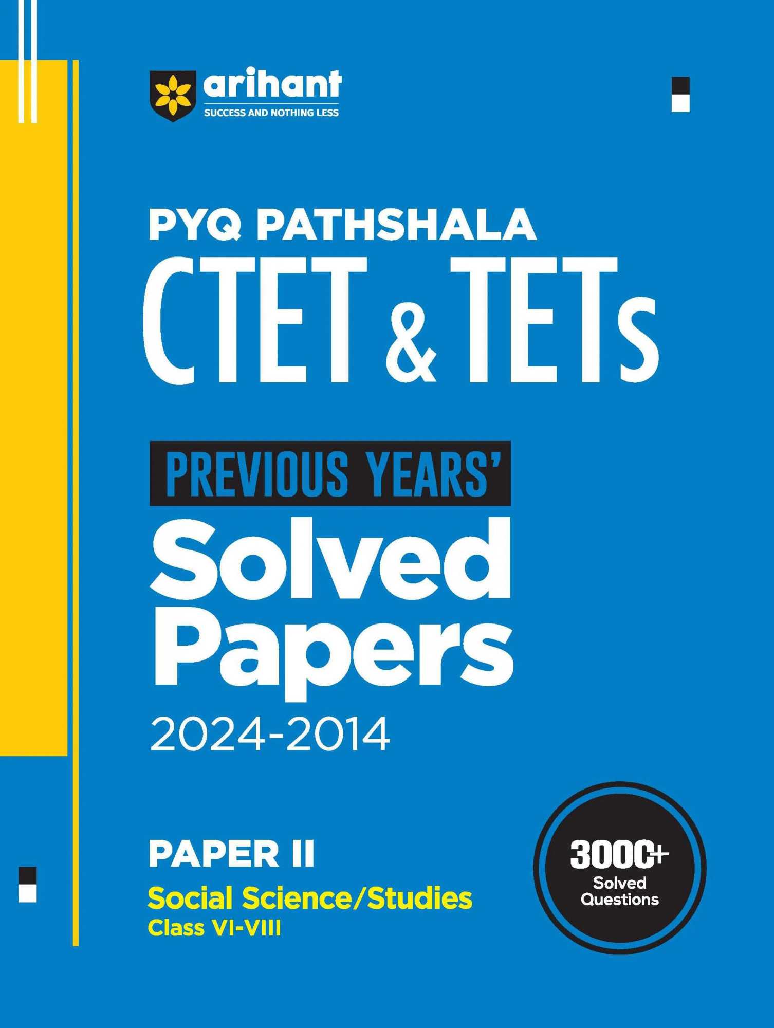 Arihant CTET TETs Solved Papers 2024-2014 Social ScienceStudies Paper-2 Class VI-VIII English