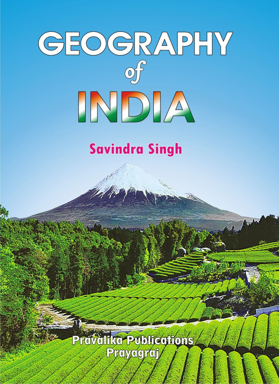 Geography Of India - Savindra Singh