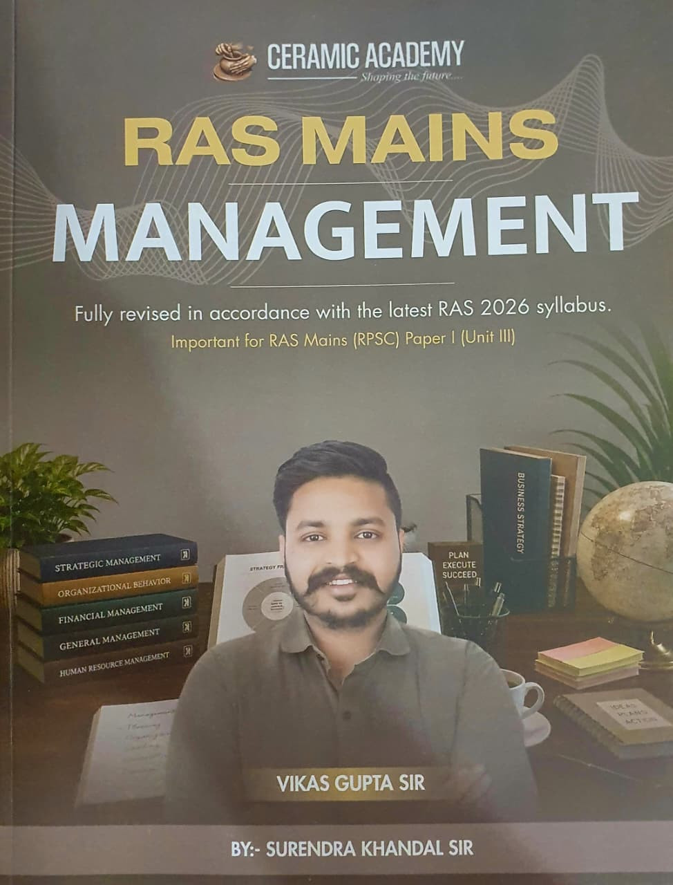 Ceramic Academy  RAS Mains Management Fully Revised in according with the latest RAS 2026 syllbus By Vikas Gupta Surendra Khandal Sir