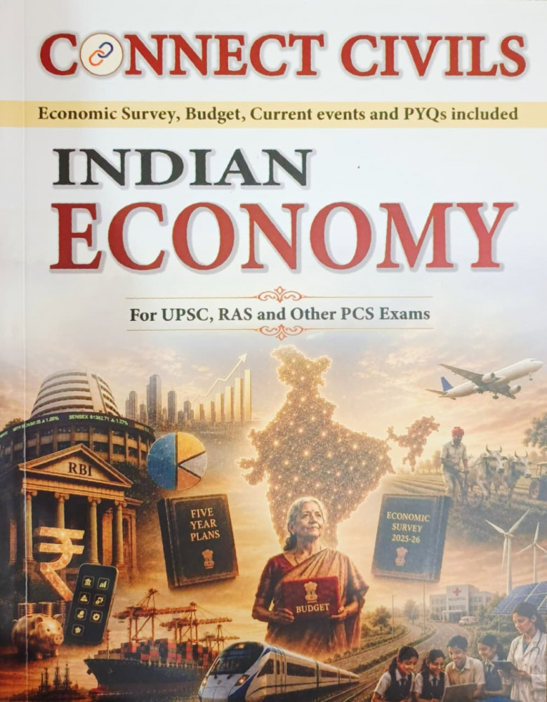 Image of Connect Civils Indian Economy For UPSC, RAS And Other PCS Exams New Edition 2026