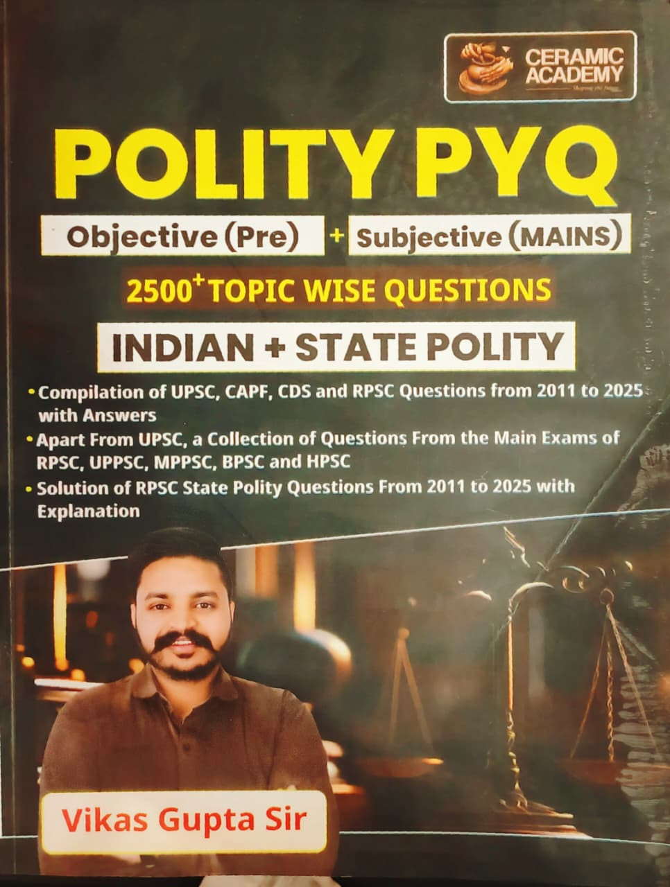 Ceramic Academy Polity PYQ Objective Pre  Subjective mains 2500 Indian  State Polity English Medium New Edition By Vikas Gupta Sir