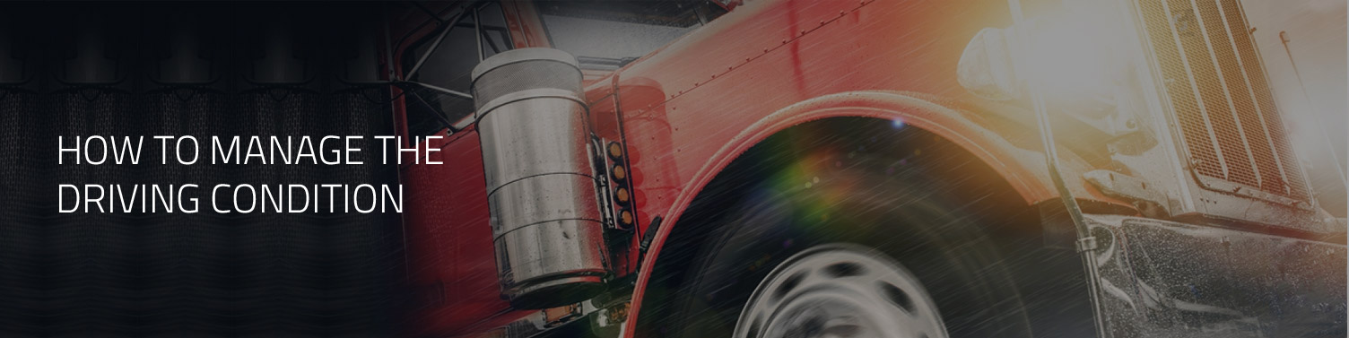Driving Condition Management: Tips and Guidance | Pilot Americas Tyres