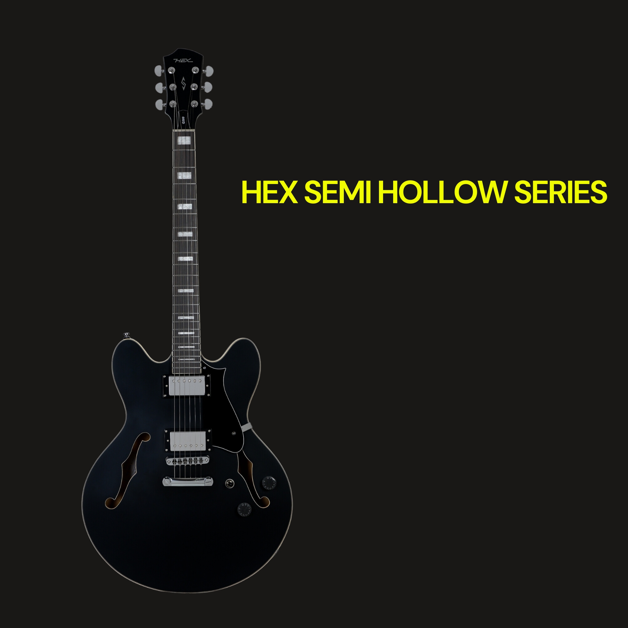 HEX Q300S BK - SEMI HOLLOW Q SERIES - SATIN BLACK