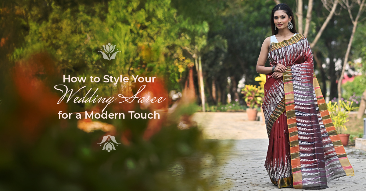 How to Style Your Wedding Saree for a Modern Touch