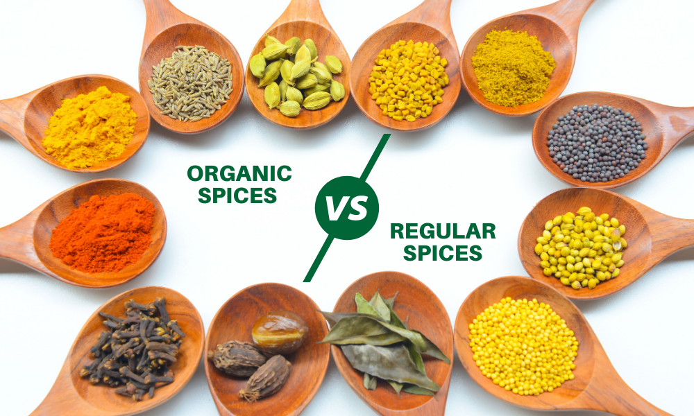 Organic Spices VS Regular Spices