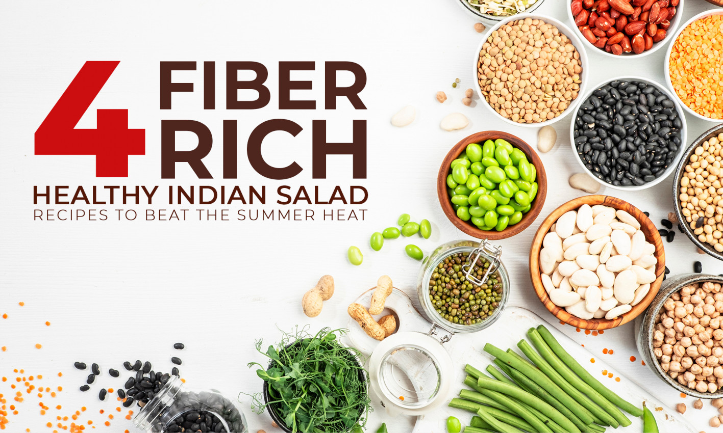 Fiber-Rich Healthy Indian Salad Recipes