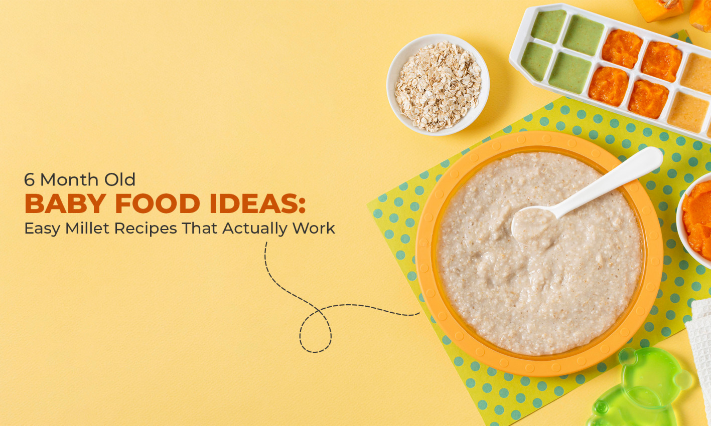 6 month old baby food ideas featuring easy millet recipes, showing a bowl of creamy millet porridge with a spoon, a small bowl of oats, colorful frozen baby food cubes, and a green baby spoon on a yellow background.
