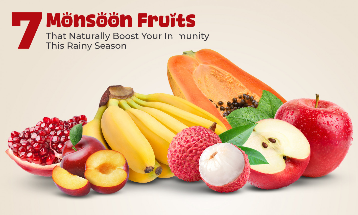 Monsoon Fruits