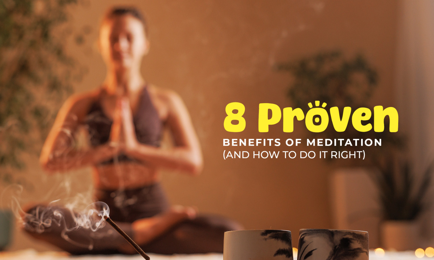 Benefits of Meditation