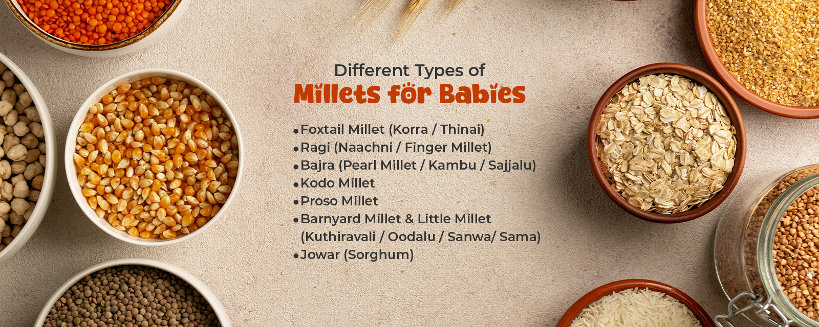 Different types of millets for babies including Foxtail Millet (Korra / Thinai), Ragi (Naachni / Finger Millet), Bajra (Pearl Millet / Kambu / Sajjalu), Kodo Millet, Proso Millet, Barnyard Millet & Little Millet (Kuthiravali / Oodalu / Sanwa / Sama), and Jowar (Sorghum) displayed with bowls of various grains around the text.