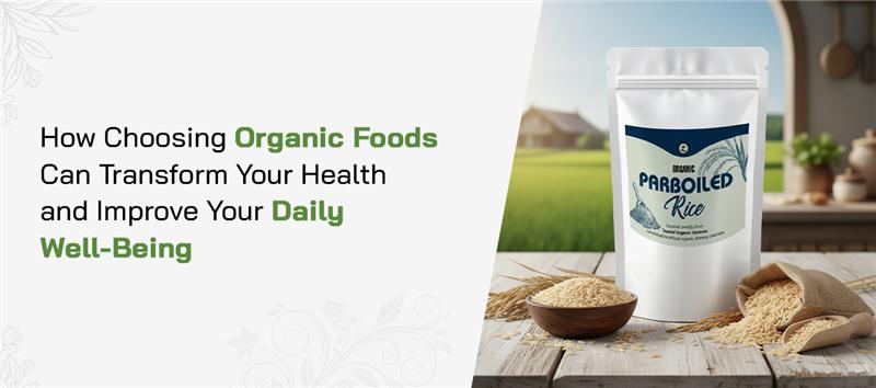 How Organic Foods Improve Health