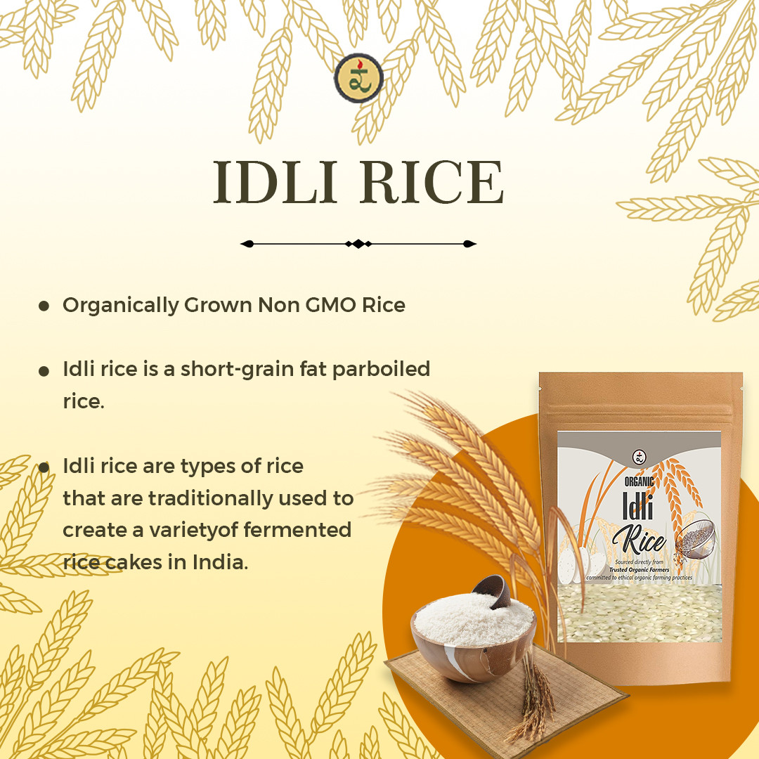 Organic Idli Rice 1.8KG -Fermentation-Friendly & Gut-Healthy Grain | Perfect Texture for Soft, Fluffy Idlis & Crispy Dosas