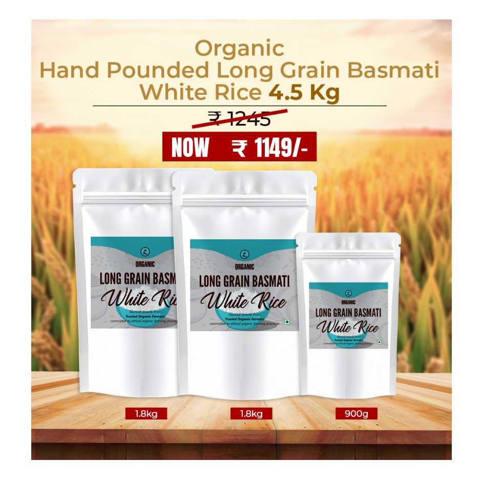 Organic Hand Pounded Long Grain Basmati White Rice 4.5kg