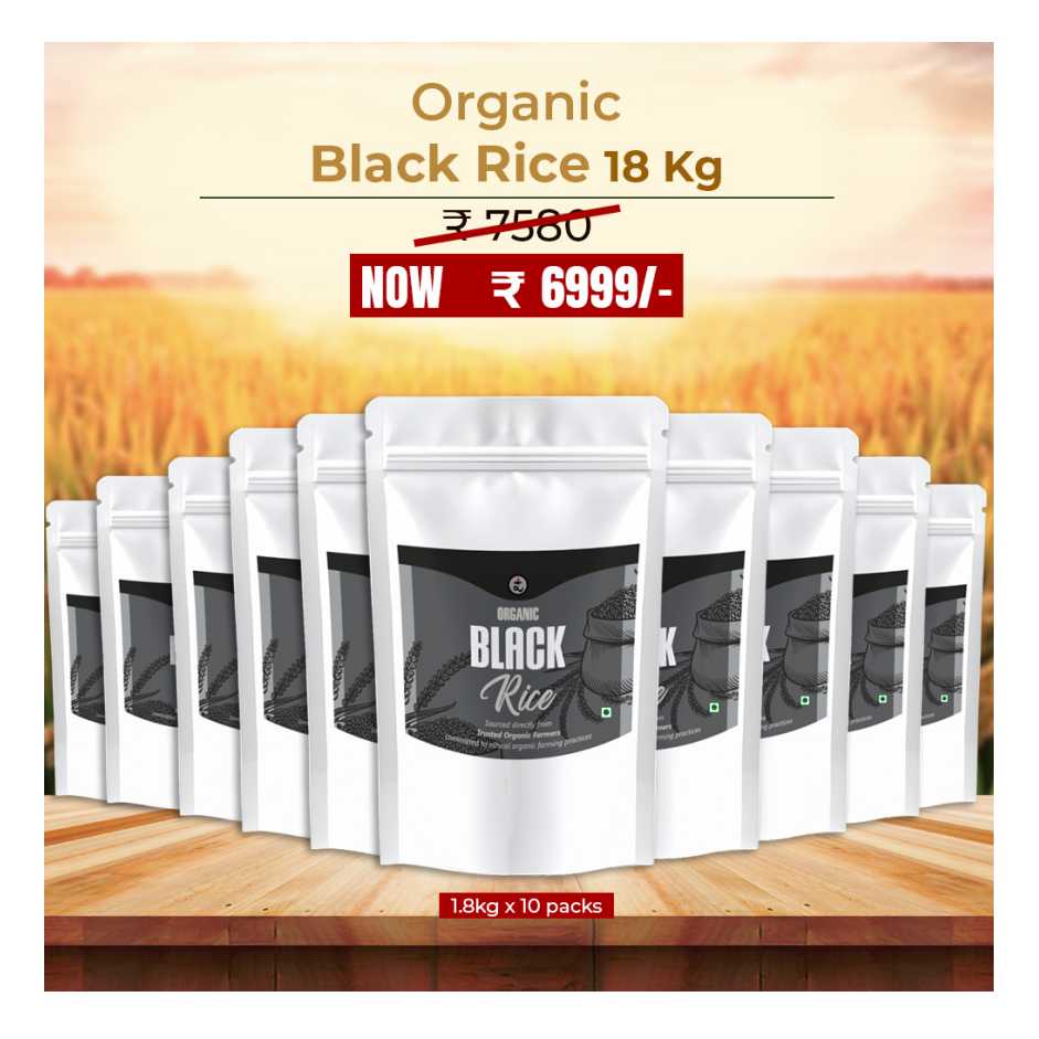 Organic Black Rice 18 kg -Antioxidant-Rich, High Fibre, Low GI Superfood | Exotic Forbidden Rice for Modern Health