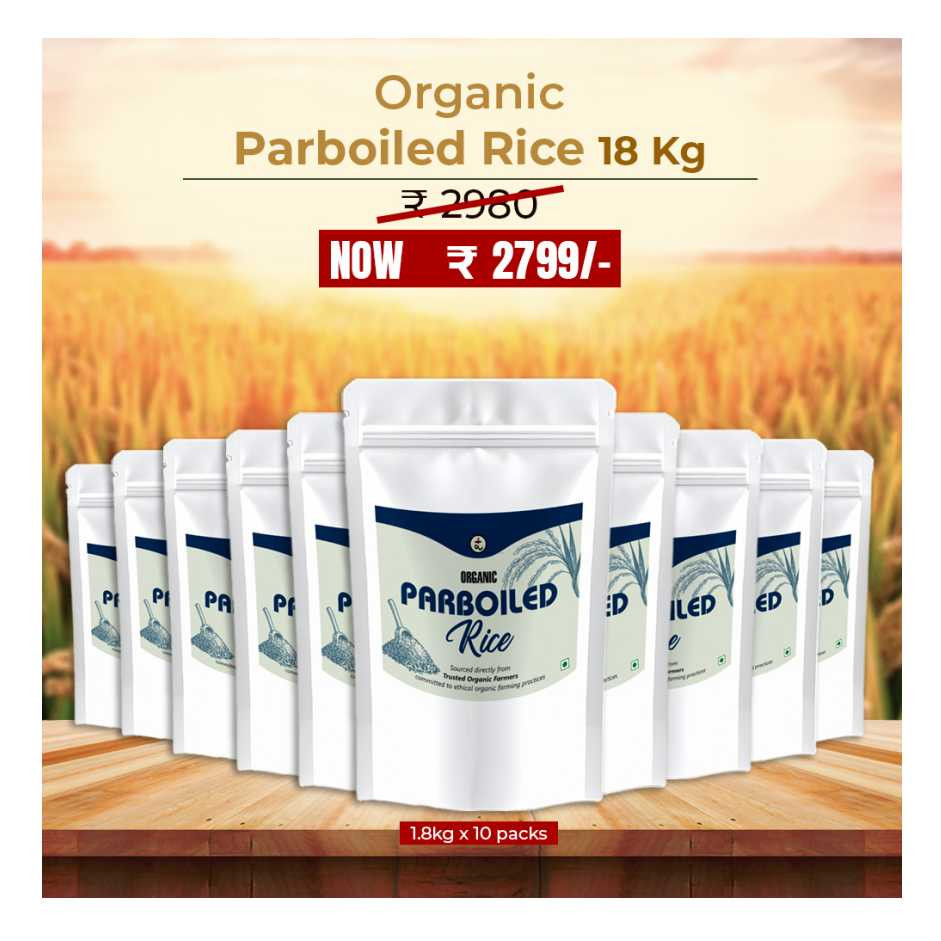 Parboiled Rice 18kg - Gentle on Digestion, Relieves Acidity & Supports Balanced Gut Health | Fluffy, Nutrient-Rich & Energy Sustaining