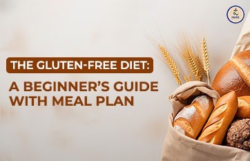 The Gluten-Free Diet: A Beginner’s Guide with Meal Plan