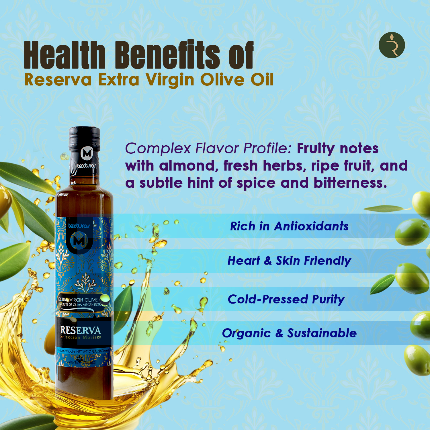 Texturas Reserva Extra Virgin Olive Oil 500ml – Early Harvest Morisca Spanish EVOO