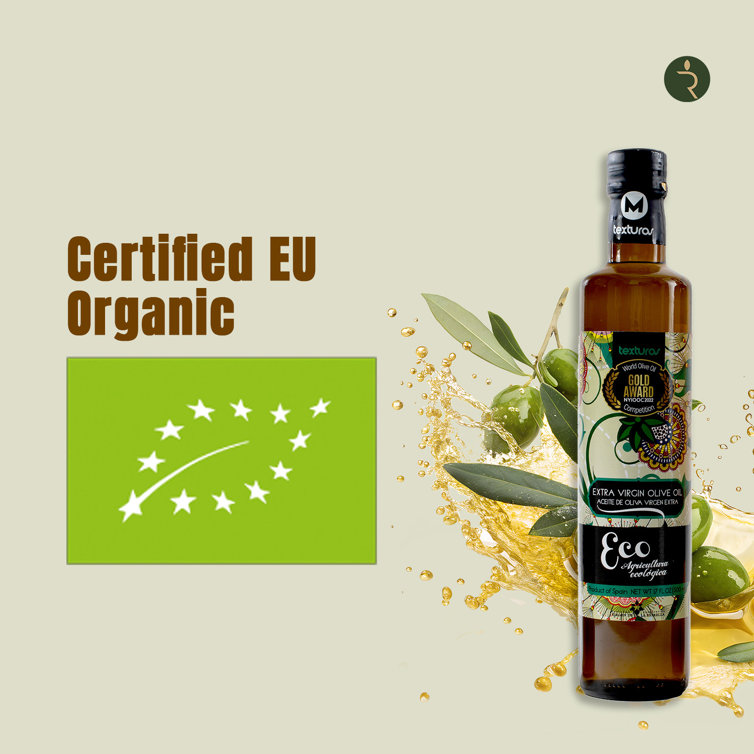 Texturas Organic Eco Agricultura Ecológica Extra Virgin Olive Oil 500ml – Award-Winning Spanish EVOO